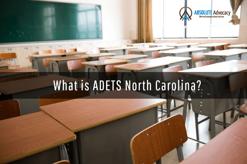 What is ADETS North Carolina? | Absolute Advocacy