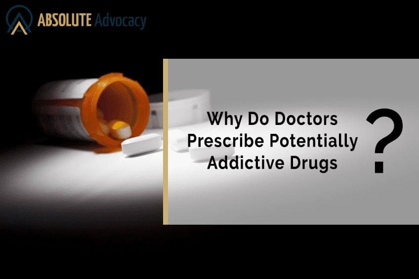 Why Do Doctors Prescribe Potentially Addictive Drugs?