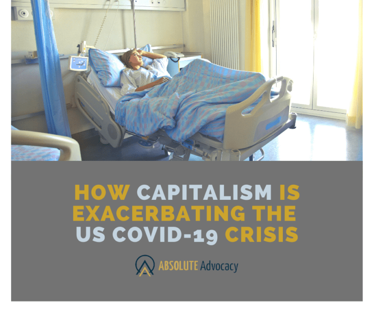How Capitalism is Exacerbating The US COVID-19 Crisis