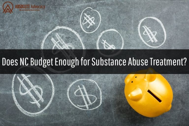 Does North Carolina Budget Enough for Substance Abuse Treatment?