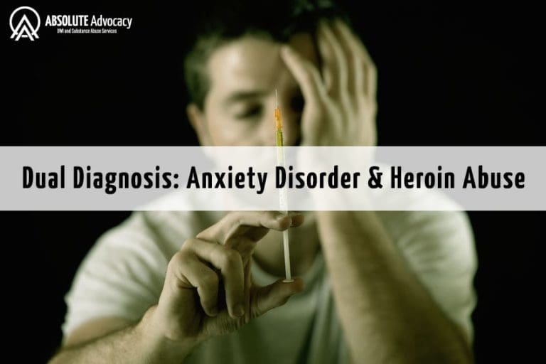 Dual Diagnosis: Recognizing an Anxiety Disorder & Heroin Abuse