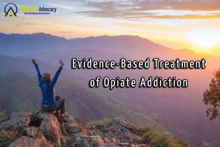 Evidence-Based Treatment of Opiate Addiction