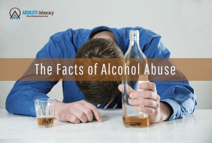 Absolute Advocacy - The facts of alcohol abuse