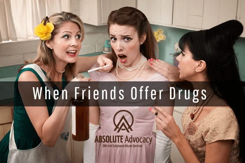 When Friends Offer Drugs