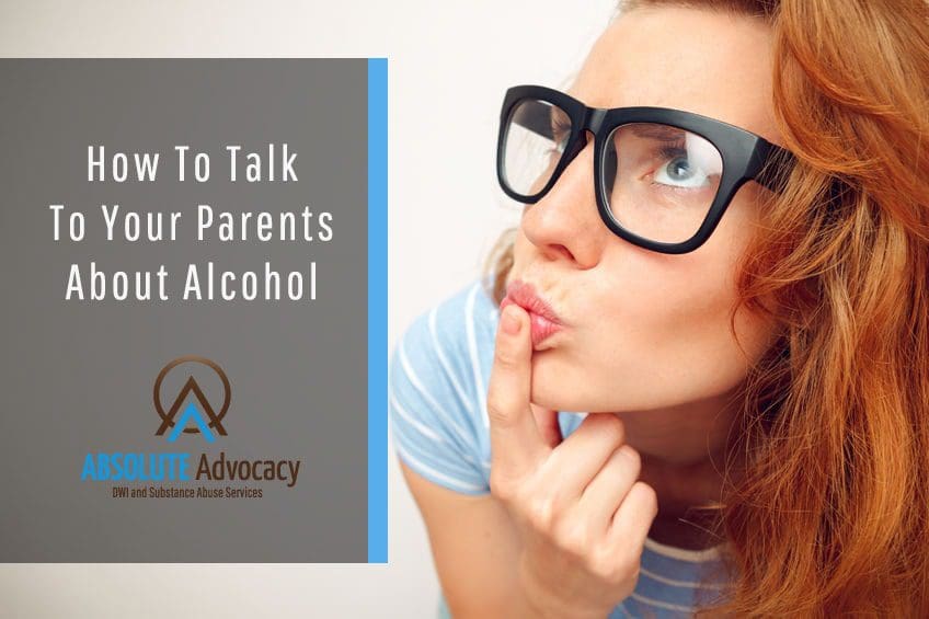 How to Talk to Your Parents about Alcohol