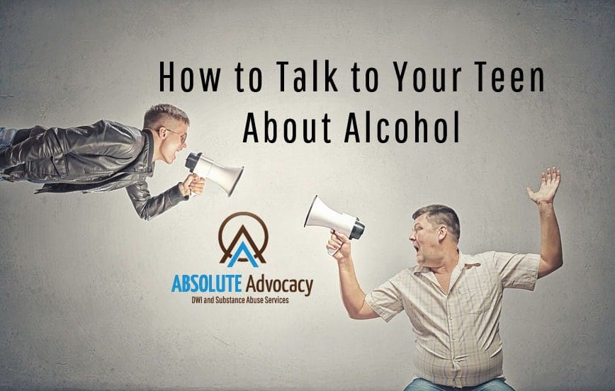 How to Talk to Your Teen about Alcohol