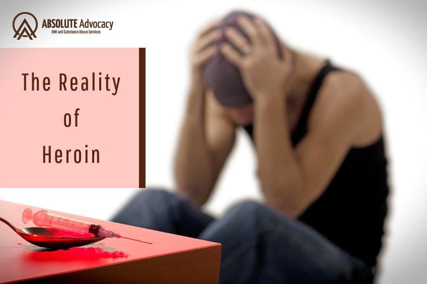 The Reality of Heroin