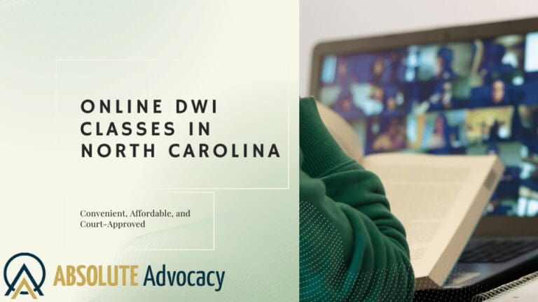 Navigate Online DWI Classes in North Carolina with Ease with Absolute Advocacy