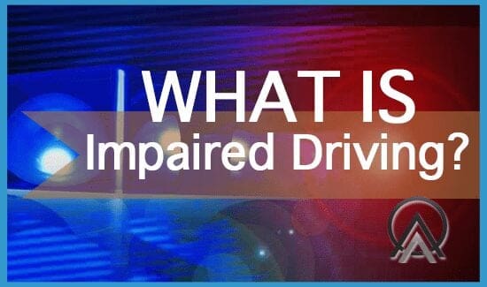 Understanding DWI: What Is Impaired Driving?