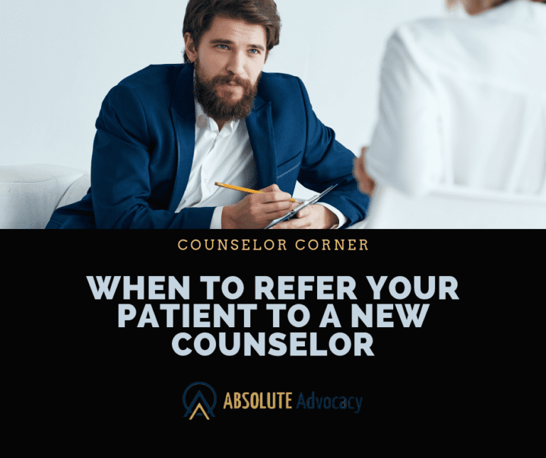 When to Refer Your Patient to a New Counselor